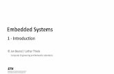 Embedded Systems · 1 - 21. Reactivity & Timing. Embedded systems are often reactive: Reactive systems must react to stimuli from the system environment : „A reactive system is