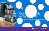 Quick Start Guide to Windows 10...Quick Start Guide to Windows 10 | page 2 Table of Contents Understanding your desktop Take a tour of the Windows 10 desktop. Learn how to be more