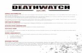 CODEX: DEATHWATCHheraldsofruin.net/wp-content/uploads/files/8th_edition/Imperium/Deathwatch-v1.8.pdfCODEX: DEATHWATCH This Team List uses the special rules and wargear lists found