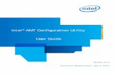 Intel® AMT Configuration Utility User Guide · Intel® AMT Configuration Utility . User Guide. Version 12.0 Document Release Date: July 2, 2018