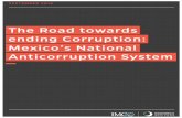 THE ROAD TOWARDS ENDING CORRUPTION: MEXICO’S …imco.org.mx/wp-content/uploads/2016/10/2016-SNA-Road_against... · THE ROAD TOWARDS ENDING CORRUPTION: MEXICO’S NATIONAL ANTICORRUPTION