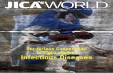 Borderless Cooperation in Fight against Infectious …...2 JICA'S WORLD OCTOBER 2015 OCTOBER 2015 JICA'S WORLD 3 L ast year’s outbreak of Ebola Virus Disease (EVD) in West Africa