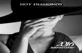 Introduction Luck 60 Trend Luxury 70 Connected …Hot Diamonds4 Hot Diamonds5 Welcome to Hot Diamonds Autumn/Winter 2016... Nestled within the pages that follow you will uncover a