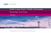 ICAO Long-Term Traffic Forecasts · planning bodies, several sets of long-term traffic forecasts were developed under the auspices of ICAO over the past decade. In considering this