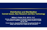 Disinfection and Sterilizationspice.unc.edu/wp-content/uploads/2019/10/PHITForce... · Disinfection and Sterilization Current Issues, New Research and New Technology William A. Rutala,
