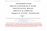 TENDER FOR MESS CONTRACT FOR INSTITUTE MESS (BOYS & … MESS TENDER_2018.pdf · Keeping in view of the performance in mess the Central Canteen of the college can given to the vendor