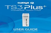 USER GUIDE - CalDigitdownloads.caldigit.com/CalDigit_TS3_Plus_Manual_EN.pdf · Featuring dual Thunderbolt™ 3 Type-C ports for daisy-chaining extra Thunderbolt™ 3 devices, the