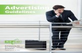 Published by the Real Estate Council of Ontario · Advertising Guidelines 3 Introduction These guidelines have been developed to assist registrants in complying with the advertising