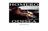 Homero - Odiseafundaciondhyana.weebly.com/uploads/3/0/0/8/30085277/odisseia-homero_1.pdf · 26 ˆ5 ’ @ / ’ ˆ ˛2 ˛ . * * 0 * ˆ $ . 27 . ˆ = ’ 5 8 ˇ.
