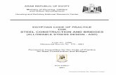 EGYPTIAN CODE OF PRACTICE FOR STEEL CONSTRUCTION AND … · EGYPTIAN CODE OF PRACTICE FOR STEEL CONSTRUCTION AND BRIDGES (ALLOWABLE STRESS DESIGN - ASD) Code No. (205) Ministerial