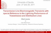 Transmission Line Electromagnetic Transients with …catedraendesa.us.es/documentos/sem_Nucci/Course Sevilla...Transmission Line Electromagnetic Transients with special Reference to