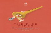 THE PIED PIPER - Victorian Opera · THE PIED PIPER The townsfolk of Hamelin happily go about their lives. The children eat treats from Beatrice Brittle’s lolly shop, they attend