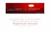 In this communication we want to highlight the mighty, · Agnisar Kriya connects and grounds us to Mother Earth, making it a good practice for self-empowerment and self-confidence.