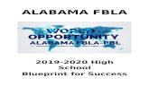  · Web viewBelow is the 2019-2020 Alabama FBLA Blueprint for Success. The goal of the Blueprint for Success is to encourage active chapters, help local chapters develop their programs