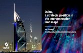 Dubai, a strategic position in the interconnection landscape · Enabling the Gulf region out of Dubai South America North America Africa Middle East Asia Marseille Palermo Istanbul