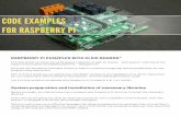 RASPBERRY PI EXAMPLES WITH CLICK BOARDSRASPBERRY PI EXAMPLES WITH CLICK BOARDS™ Pi 3 click shield connects the world largest collection of add-on boards – click boards™ with