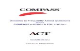 Answers to Frequently Asked Questions about COMPASS e ... · Answers to Frequently Asked Questions about COMPASS e-Write & ESL e-Write 2 The COMPASS e-Write prompts were developed