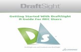 Getting Started With DraftSight A Guide For AEC Users...4 2012 Dassault ystmes 1. Activate DraftSight ① Select "File" -> "Open" from the Menu. 2. Open the DWG file DraftSight starts