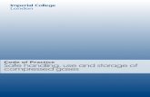 Code of Practice Safe handling, use and storage of ... · © Imperial College Safety Department Page 1! Code of Practice Safe handling, use and storage of compressed gases