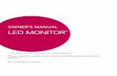 OWNER'S MANUAL LED MONITOR · LED MONITOR* OWNER'S MANUAL Please read the safety instructions carefully before using this product. * LED Monitors are LCD Monitors with LED Backlighting.