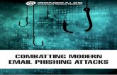 COMBATTING MODERN EMAIL PHISHING ATTACKS 2016-11-07آ  Combatting modern email phishing attacks More