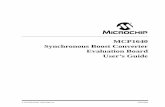 MCP1640 Synchronous Boost Converter Evaluation Board User ... · Microchip received ISO/TS-16949:2002 certification for its worldwide headquarters, design and wafer fabrication facilities