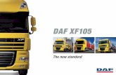 DAF XF105 - DAF Distributors Ireland Ltd · 5 DAF XF105 A familiar face a new expression Evolution rather than revolution Evolution, rather than revolution, was the starting point