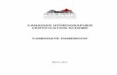 CANADIAN HYDROGRAPHER CERTIFICATION SCHEME ... - …...Standards of Competence for Hydrographic Surveyors, Eleventh Edition, Version 11.1.0 dated December 2014. The ACLS Hydrographic