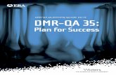 DMR-QA Planning Guide 2015 DMR-QA 35 - ERA documents/ERA_DMR-QA_Quick_Tips_for_Success_2015.pdfWhen you receive your PT samples, check the package immediately to ensure that all samples