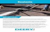 Sealants - Deery Americandeeryamerican.com/wp-content/uploads/2017/02/DEERY-Sealants-2017-01.pdf · When the damage has progressed beyond the limits of sealing or filling you need