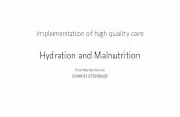 Hydration and Malnutrition - Stroke Association ... Hydration and Malnutrition Prof Martin Dennis University