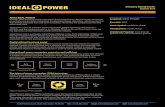 About IDEAL POWER Snapshot: IDEAL POWER Foundedcontent.stockpr.com/idealpower/media/bc2c11adbaec64e3ce6c52cdcb79fc3b.pdfIdeal Power is focusing on high growth, high value applications