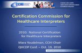 Certification Commission for Healthcare Interpreters for Diversity Rx...CCHI Commissioners • Catherine Anderson, Jewish Vocational Service • Shiva Bidar-Sielaff, University of