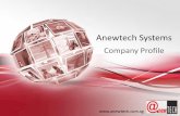 Anewtech Systems - The Green Book SG · Anewtech Systems, Technologies anew! • Regional Industrial computing platform builder Provide both standard and customised computing servers
