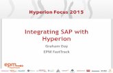 Integrating SAP with Hyperion · 2015-09-21 · What is EPM FastTrack? Developed with the experience of integrating SAP and Hyperion EPM at a number of global blue chip organisations,