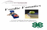 Foodie Fanatics Last Revised: January 2012texas4-h.tamu.edu/wp-content/uploads/2015/09/healthy_lifestyles_foodie_fanatics1.pdfFoodie Fanatics . Last Revised: January 2012. This resource