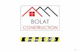 Company Profile - H.Bolat Constructbolatconstruct.ro/Bolat_Profile.pdfBanca Romaneasca, Scursala Unirii Bolat Construction has established on 2009 in Romania. Founder of the company,