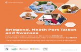 Bridgend, Neath Port Talbot and Swansea · Publications Bridgend, Neath Port Talbot and Swansea Care and Support Services Directory 2018/19 Cyfeiriadur Gwasanaethau Gofal a Chefnogaeth