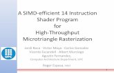 A SIMD-efficient 14 Instruction Shader Program for High …attila.ac.upc.edu/wiki/images/9/95/CGI10_microtriangles_presentation.pdf · A SIMD-efficient 14 Instruction Shader Program