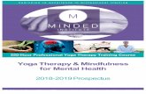 YogaTherapy.&.Mindfulness forMentalHealth.6" " About,the550(hr,Professional, YogaTherapyTraining,(contd), Our,Course,Objectives, We.aim.to.provide.anunprecedentedleveloftrainingtothosein