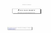 Javascript - Guida di riferimentolia.deis.unibo.it/Courses/TecnologieWeb0809/materiale/laboratorio/guide/JScriptRef_Ita.pdfHo quindi scaricato (non ricordo da dove) la Javascript Guide