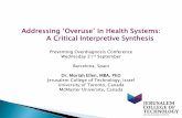 Addressing ‘Overuse’ in Health Systems: A Critical ...Addressing ‘Overuse’ in Health Systems: A Critical Interpretive Synthesis Preventing Overdiagnosis Conference ... Jeremy