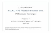 FEDCO HPB Pressure Booster and PX.pdf · with low pressure feed and then purged with high pressure brine with the fill purge cycle controlled by the rate of rotor rotation, brine