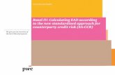 Basel IV: Calculating EAD according to the new ... · 8 Basel IV: Calculating EAD according to the new standardizes approach for counterparty credit risk (SA-CCR) SA-CCR as part of