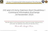 2ID and US Army Garrison Red Cloud/Area I …John W. Haefner, IMRD-ZA (DSN 732 -7845, john.w.haefner.mil@mail.mil) Area I Command Information Exchange Unclassified 2ID and US Army