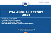 ESA ANNUAL REPORT 2014 - European Commissionec.europa.eu/euratom/docs/ESA_ Annual_report_2014... · 2015-05-29 · 11.603 11.120 4% Savings in NatU (tonnes) 1.156 1.047 ... ESA Annual
