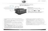 Rheem Classic Series Air Conditioners...Air Standard Feature/Available SKUs RA16 Series 3 STANDARD FEATURES Feature 18 24 30 36 42 48 60 R-410a Refrigerant √ √ √ √ √ √