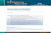 Systems Approach Workbook · Systems Approach Workbook Change Management Module: Background Page 5 of 18 To promote engagement, the full team involved in coordination, management