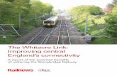 The Whitacre Link: Improving central England’s connectivity · The Whitacre Link: improving central England’s connectivity Railnews mbpc 3 The Whitacre Link proposal The route