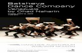 Batsheva Dance Company - Hancher Auditorium · psychologist. He joined Batsheva Dance Company in 1974 despite having little formal training. During his first year, guest choreographer